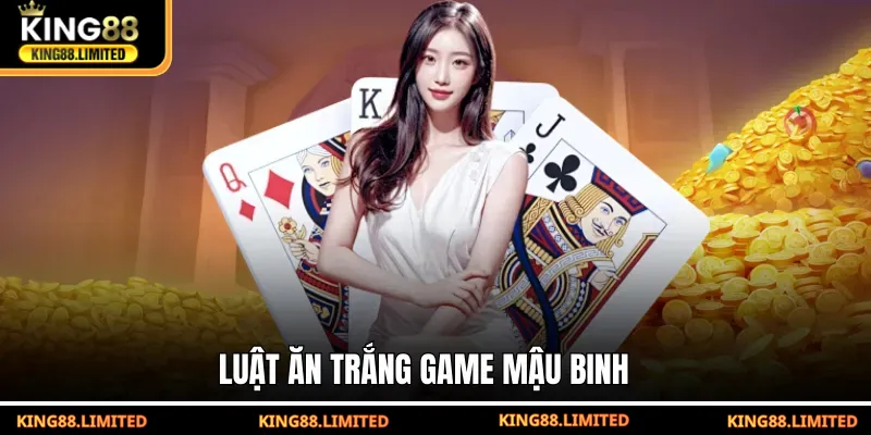 Luật ăn trắng game Mậu Binh